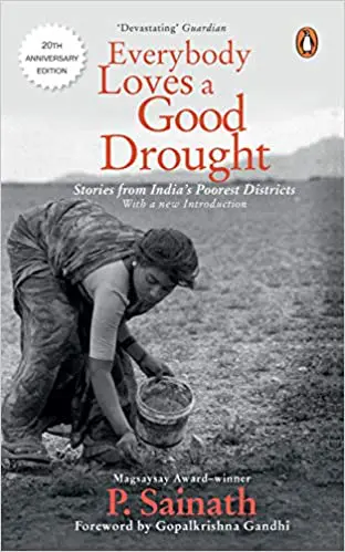 Everybody Loves a Good Drought by P Sainath