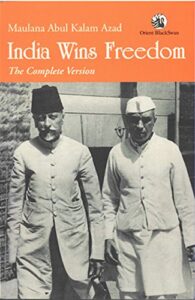 Cover of the book "India Wins Freedom" by Maulana Abul Kalam Azad reviewed on BooksPoetry&More