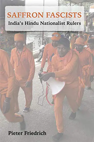 Book Review of Saffron Fascists by Pieter Fredrich