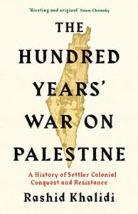 Book Review - The Hundred Years' War On Palestine