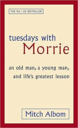 Cover of "tuesdays with Morrie" book featured on bookspoetryandmore
