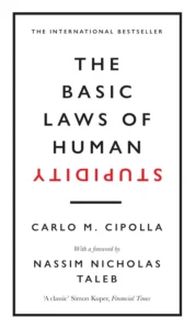 Cover of The Basic Laws of Human Stupidity by Carlo M. Cipolla