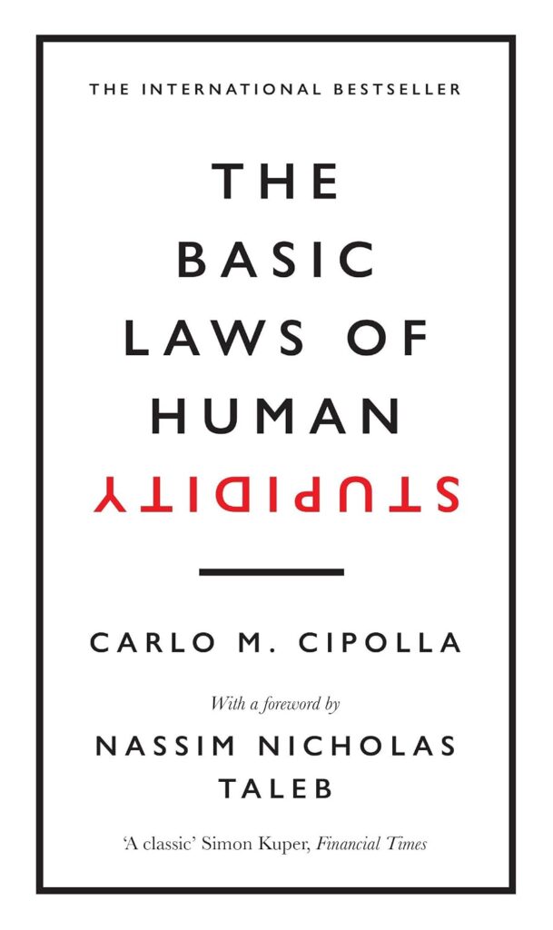 Cover of The Basic Laws of Human Stupidity by Carlo M. Cipolla