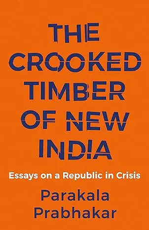 Cover of the book " The Crooked Timber of New India" featured in book review on BooksPoetry&More.com