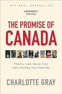 Cover of "The Promise of Canada" by Charlotte Gray review on BooksPoetry&More