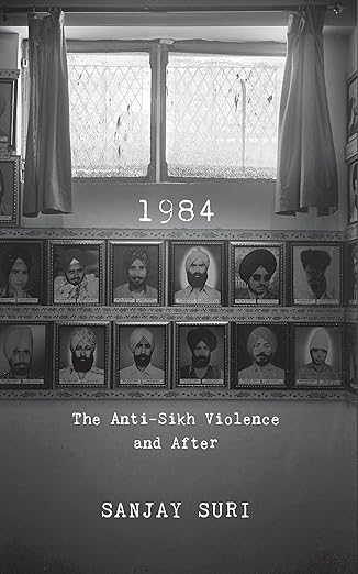 1984 The Anti-Sikh Riots and After