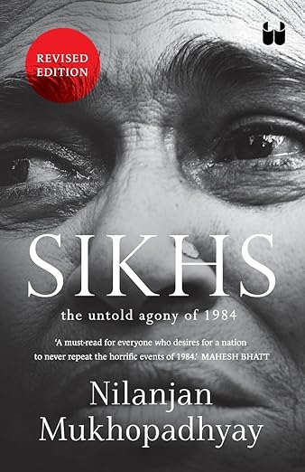 Sikhs The Untold Agony of 1984