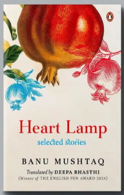 Cover of the book "Heart Lamp" by Banu Mushtaq- Literary fiction Book Review_Heart Lamp_Banu Mushtaq