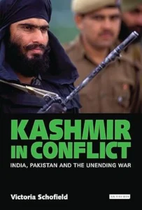 Cover of the book "Kashmir in Conflict" by Victoria Schofiels