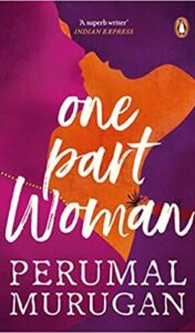 Cover of book 'One part woman' by Perumal Murugan featured on BooksPoetry&More