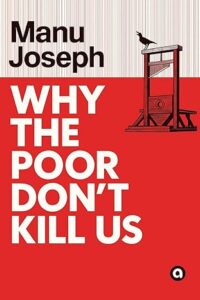 Cover of " Why The Poor Don't Kill Us" featured on BooksPoetry&More