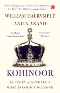 Cover of Kohinoor by Anita Anand and Willam Dalrymple